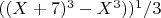 $ ((X+7)^3-X^3))^1/3 $