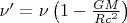 $\nu' = \nu \left (  1 - \frac{GM}{R c^2}\right ) $