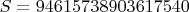 $S=94615738903617540$