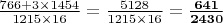 $\frac{766 + 3 \times 1454}{1215 \times 16} = \frac{5128}{1215 \times 16} = \mathbf{\frac{641}{2430}}$ $\frac{766 + 3 \times 1454}{1215 \times 16} = \frac{5128}{1215 \times 16} = \mathbf{\frac{641}{2430}}$