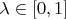 $\lambda\in[0,1]$