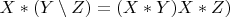 $X*(Y\setminus Z)=(X*Y)\(X*Z)$