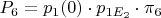 $P_6=p_1(0) \cdot p_{1E_2} \cdot \pi_6$