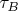 $\tau_{B}$