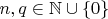 $n,q\in \mathbb N \cup \{0\}$ $n,q\in \mathbb N \cup \{0\}$
