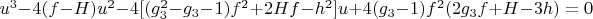 $u^3-4(f-H)u^2-4[(g_3^2-g_3-1)f^2+2Hf-h^2]u+4(g_3-1)f^2(2g_3f+H-3h)=0$