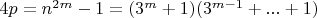 $4p = n^{2m}-1 = (3^m+1)(3^{m-1}+...+1)$