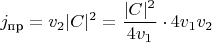 $$
j_{\text{пр}} = v_2|C|^2 = \frac{|C|^2}{4v_1} \cdot 4v_1v_2
$$