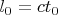 $l_0=ct_0$