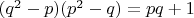 $(q^2-p)(p^2-q)=pq+1$