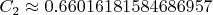 $C_2 \approx 0.66016181584686957$