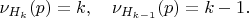 $  \nu_{H_k}(p) = k, \quad \nu_{H_{k-1}}(p) = k-1.$