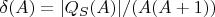 $\delta(A)=|Q_S(A)|/(A(A+1))$ $\delta(A)=|Q_S(A)|/(A(A+1))$