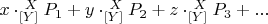 $x\cdot^{\ X}_{[Y]}P_1+y\cdot^{\ X}_{[Y]}P_2+z\cdot^{\ X}_{[Y]}P_3+...$