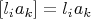 $[l_ia_k]=l_ia_k$