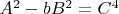 $A^2-bB^2=C^4$ $A^2-bB^2=C^4$