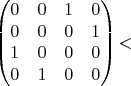 $$
\begin{pmatrix}
0 & 0 & 1 & 0\\
0 & 0 & 0 & 1\\
1 & 0 & 0 & 0\\
0 & 1 & 0 & 0\\
\end{pmatrix}
​$$