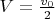 $V=\frac{v_{0}}{2}$