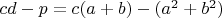 $cd-p=c(a+b)-(a^2+b^2)$