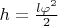$h = \frac {l \varphi^2}2$