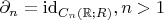 $\partial_n=\mathrm{id}_{C_n(\mathbb{R};R)},n>1$