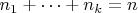 $n_1+\dots+n_k=n$