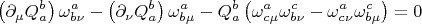 $$
\left( \partial_{\mu} {Q}^{b}_{a} \right) {\omega}^{a}_{b \nu}
- \left( \partial_{\nu} {Q}^{b}_{a} \right) {\omega}^{a}_{b \mu}
- {Q}^{b}_{a} \left( \omega^{a}_{c \mu} \omega^{c}_{b \nu}
-\omega^{a}_{c \nu} \omega^{c}_{b \mu} \right) = 0
$$