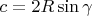 $c = 2 R \sin \gamma$