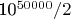 10^{50000}/2