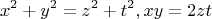 $$x^2+y^2=z^2+t^2, xy=2zt$$