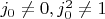 $j_0 \ne 0, j_0^2 \ne 1$