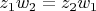 $z_1w_2=z_2w_1$