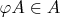 $\varphi A\in A$