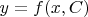 $y = f(x, C)$