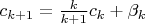 $c_{k+1} = \frac{k}{k+1} c_k + \beta_k$