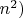 $n^2)$