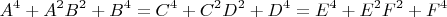 $$A^4+A^2B^2+B^4=C^4+C^2D^2+D^4=E^4+E^2F^2+F^4$$