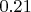 $0.21$