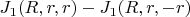 $J_1(R,r,r)-J_1(R,r,-r)$