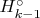 $H_{k-1}^{\circ}$