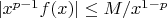 $|x^{p-1}f (x)| \le M/x^{1-p}$ $|x^{p-1}f (x)| \le M/x^{1-p}$