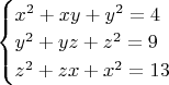 $\begin{cases} x^2+xy+y^2=4\\y^2+yz+z^2=9\\z^2+zx+x^2=13\end{cases}$