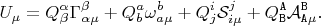 $$
U_{\mu} = Q^{\alpha}_{\beta} \Gamma^{\beta}_{\alpha \mu}
+ Q^{a}_{b} \omega^{b}_{a \mu}
+ Q^{i}_{j} {\mathcal S}^{j}_{i \mu}
+ Q^{\tt A}_{\tt B} {\mathcal A}^{\tt B}_{{\tt A} \mu}.
$$