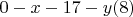 $0-x-17-y(8)$
