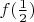 $f(\frac 1 2)$