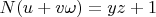 $N(u+v\omega) = yz + 1$