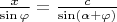 $\frac{x}{\sin\varphi} = \frac{c}{\sin(\alpha + \varphi)}$ $\frac{x}{\sin\varphi} = \frac{c}{\sin(\alpha + \varphi)}$