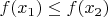 $f(x_1) \leq f(x_2)$