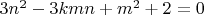$3n^2-3kmn+m^2+2=0$