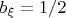 $b_{\xi} = 1/2$